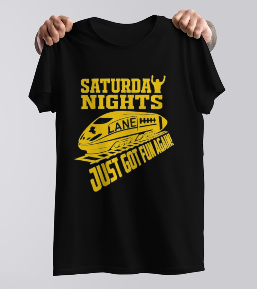 Saturday Nights Lane Just Got Fun Again T-Shirt