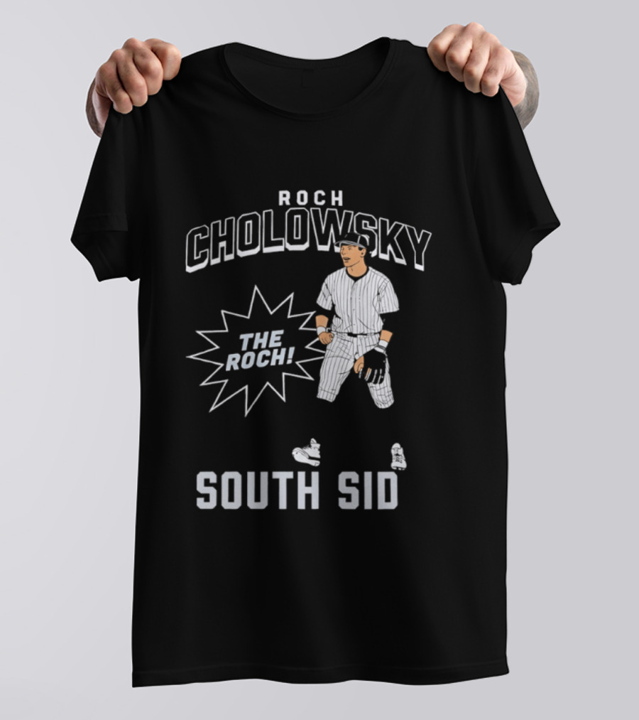 Roch Cholowsky The Roch South Side Chicago White Sox T-Shirt