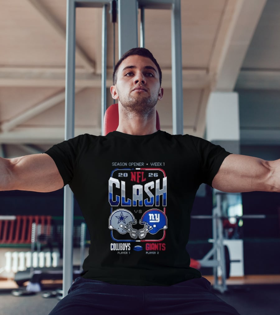NFL Clash 2026 Cowboys Vs Giants Season Opener Week 1 Matchup T-Shirt