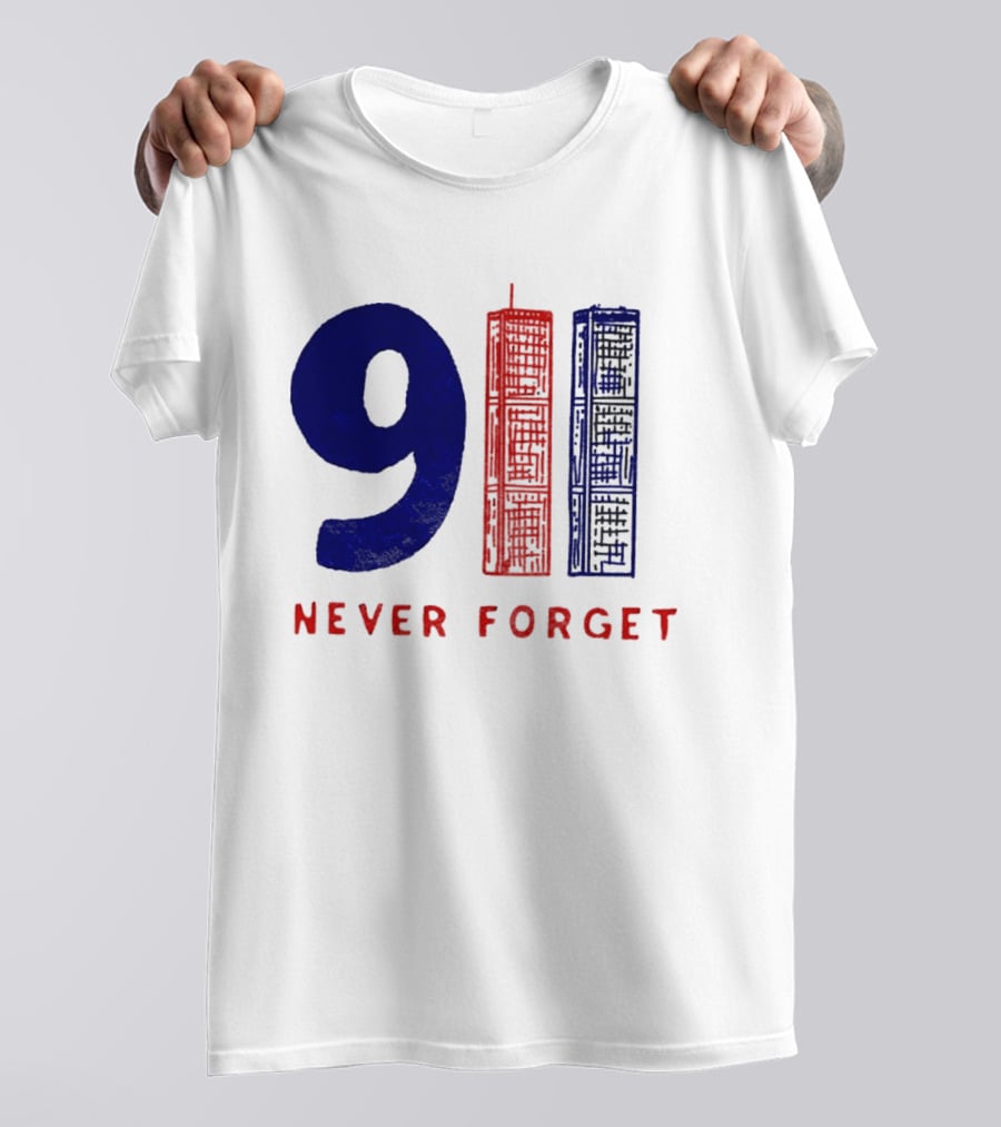 9/11 Never Forget Twin Towers American Patriotism T-Shirt