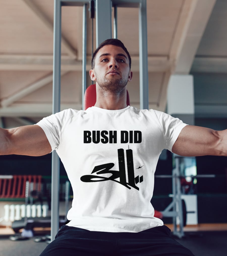 Bush Did 311 Twin Towers Conspiracy Meme T-Shirt