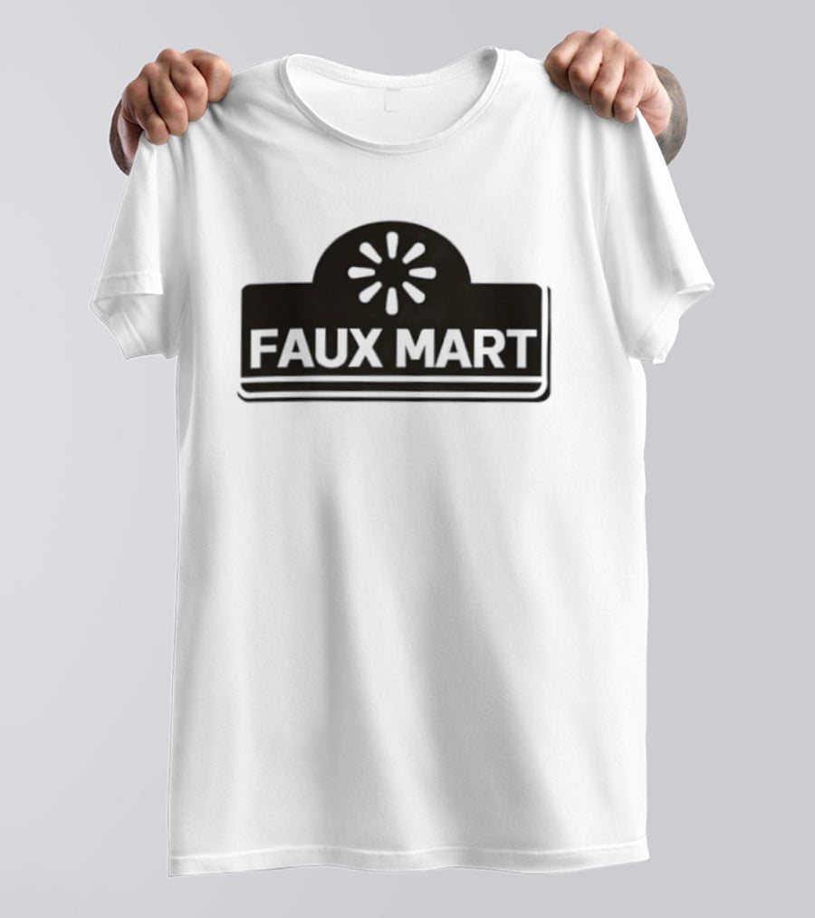 Faux Mart Retail Parody Store T-Shirt