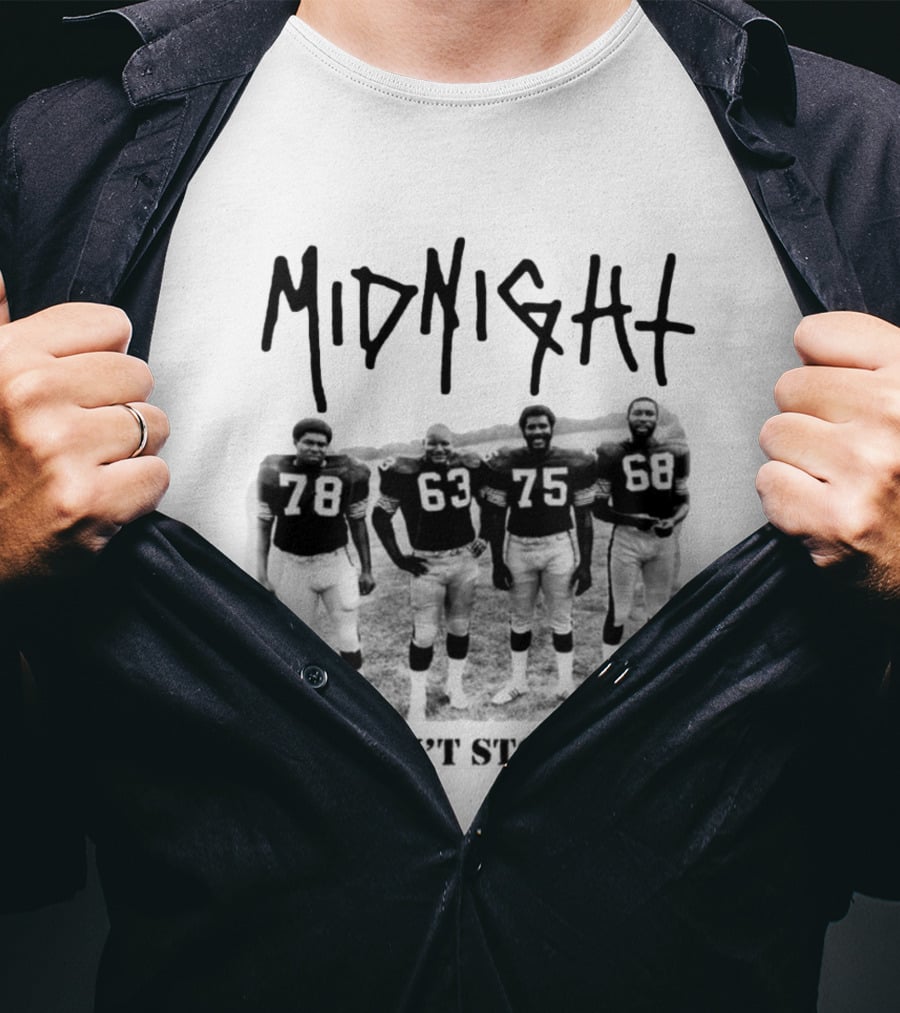 Midnight You Can't Stop Steel 78 63 75 68 T-Shirt