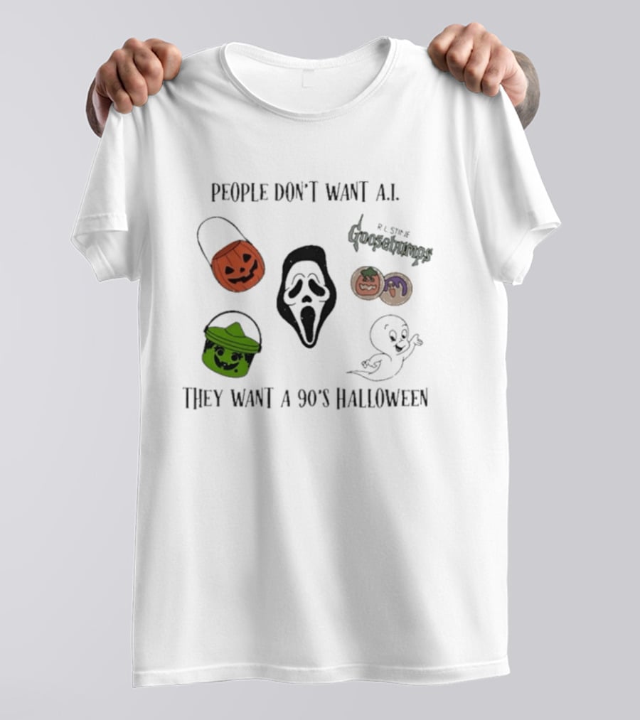 People Don't Want AI They Want A 90's Halloween Goosebumps Ghost Pumpkin Mask T-Shirt