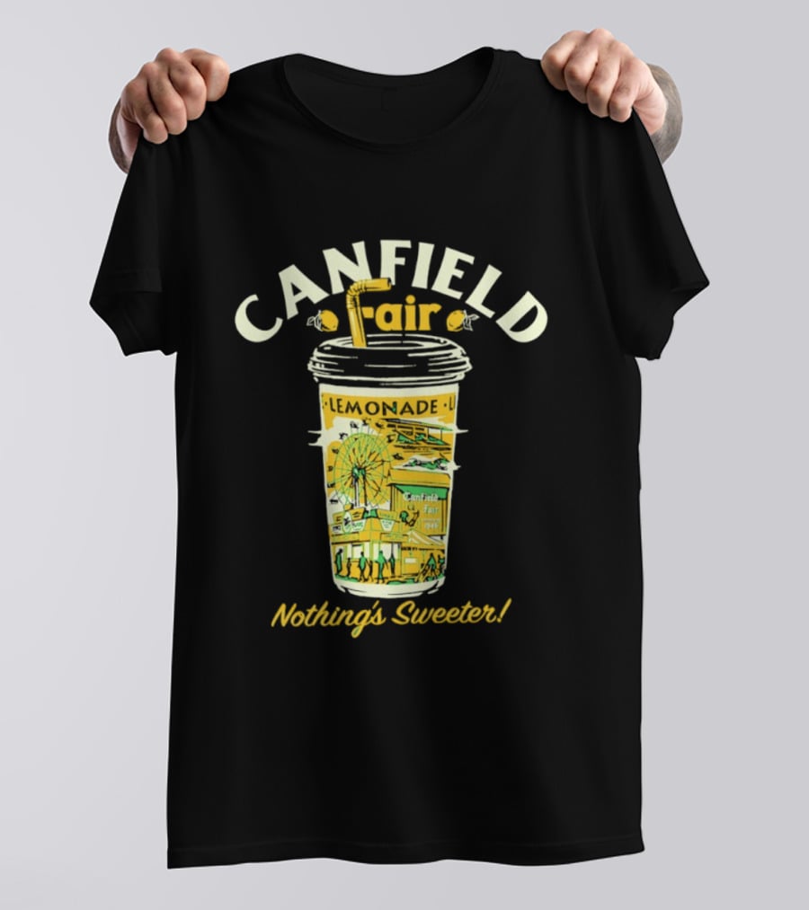 Canfield Fair Lemonade Cup Ferris Wheel Nothing's Sweeter T-Shirt