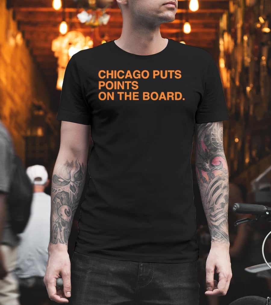 Chicago Bears Puts Points On The Board T-Shirt