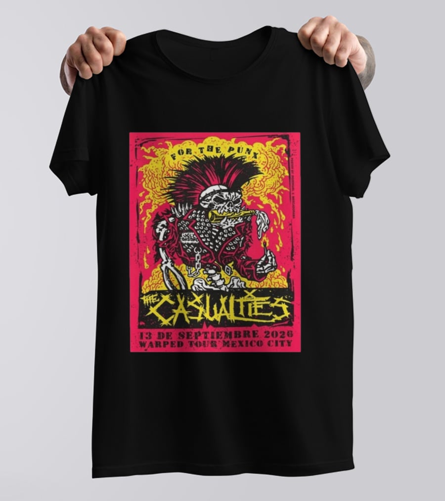 The Casualties For The Punx 13 De Septiembre 2026 Warped Tour Mexico City T-Shirt