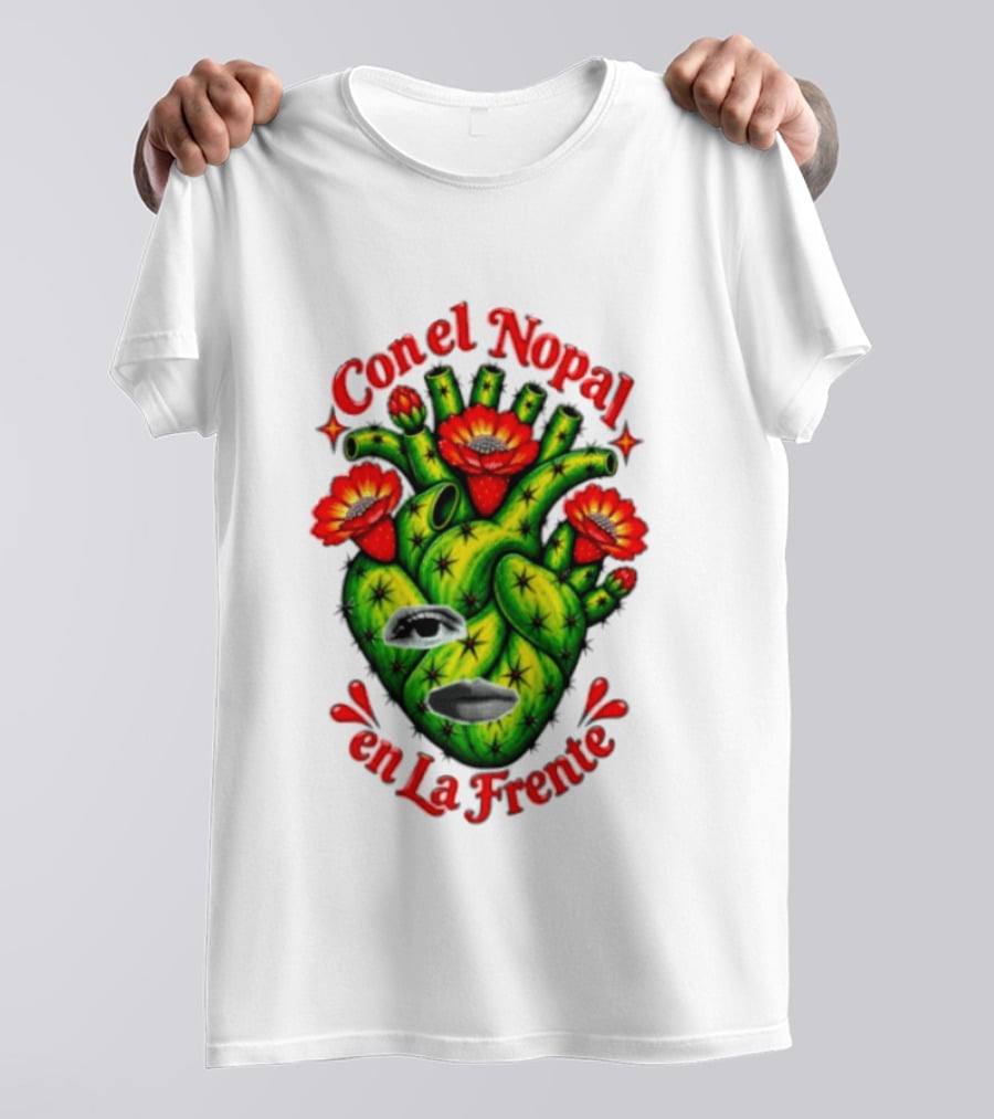 Con El Nopal En La Frente Mexican Culture Cactus Heart T-Shirt