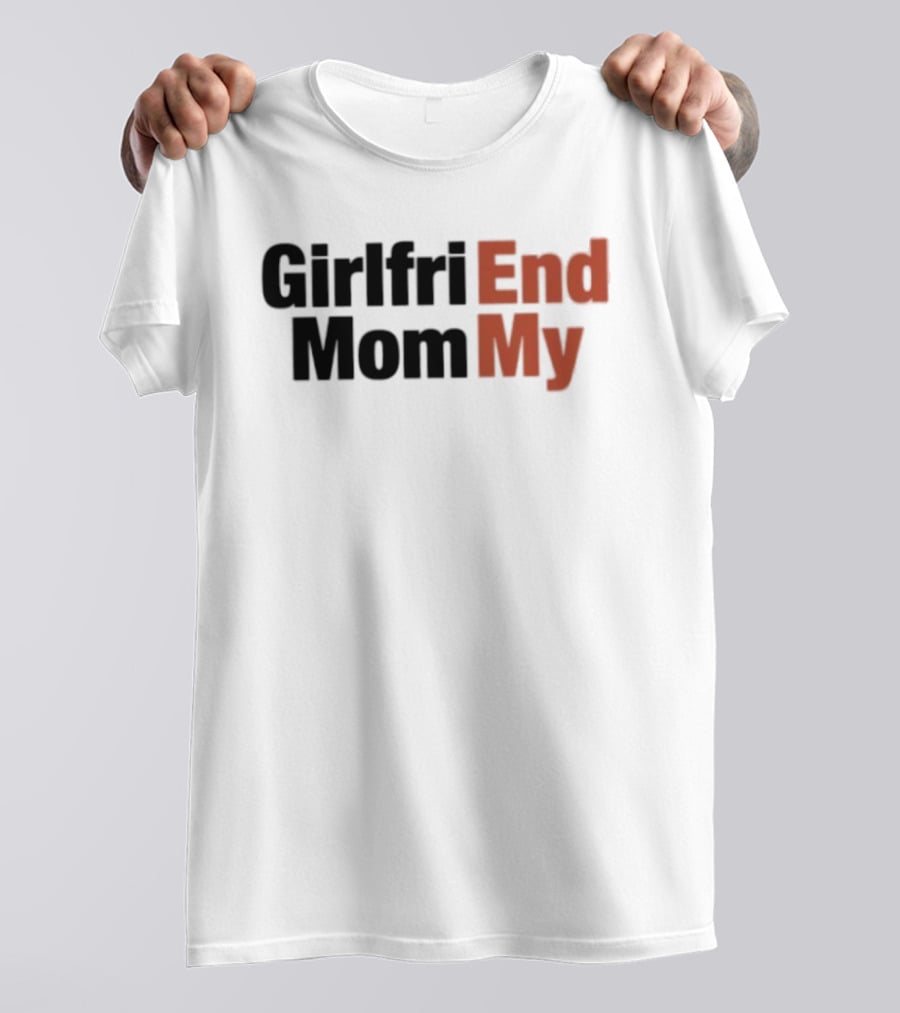 Girlfriend Mommy T-Shirt