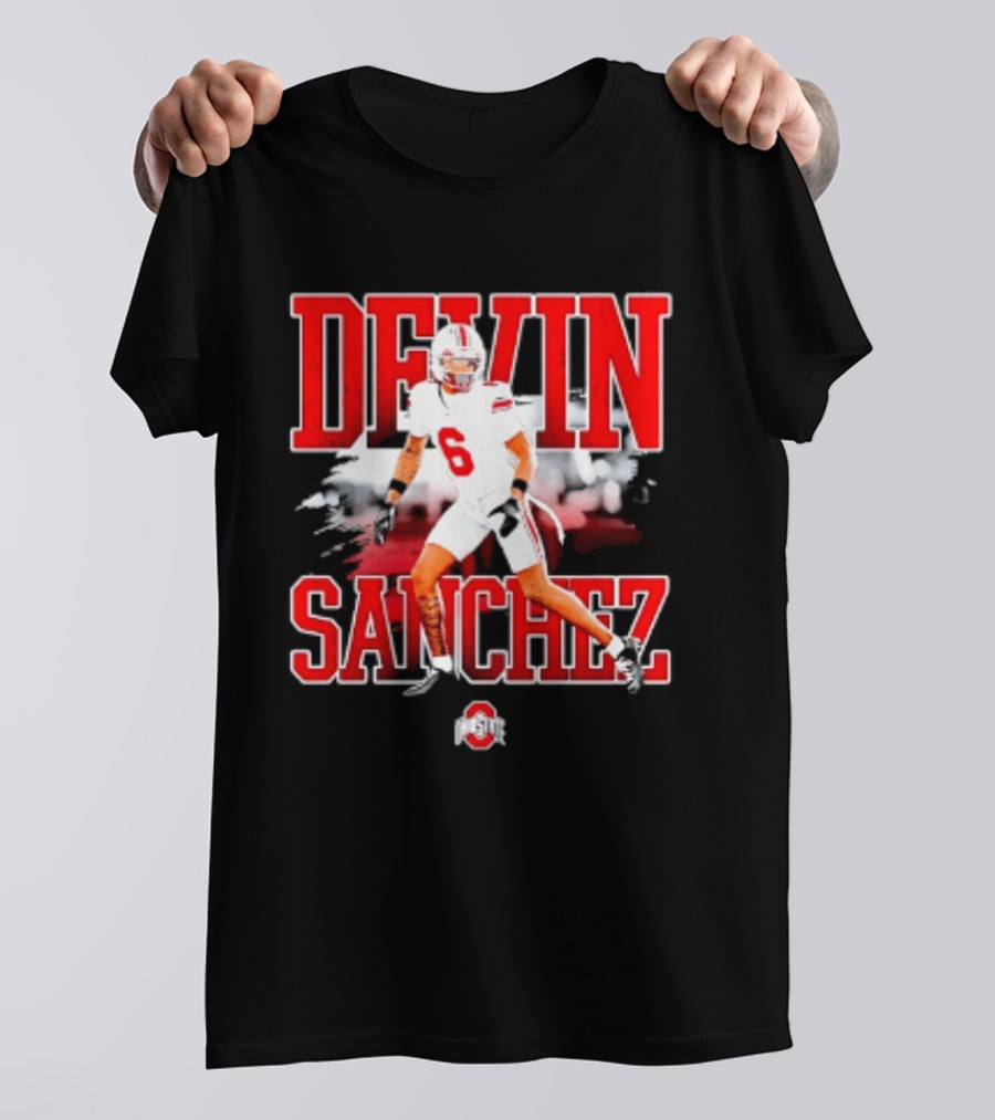 Devin Sanchez 6 Ohio State Buckeyes NCAA Player Football T-Shirt
