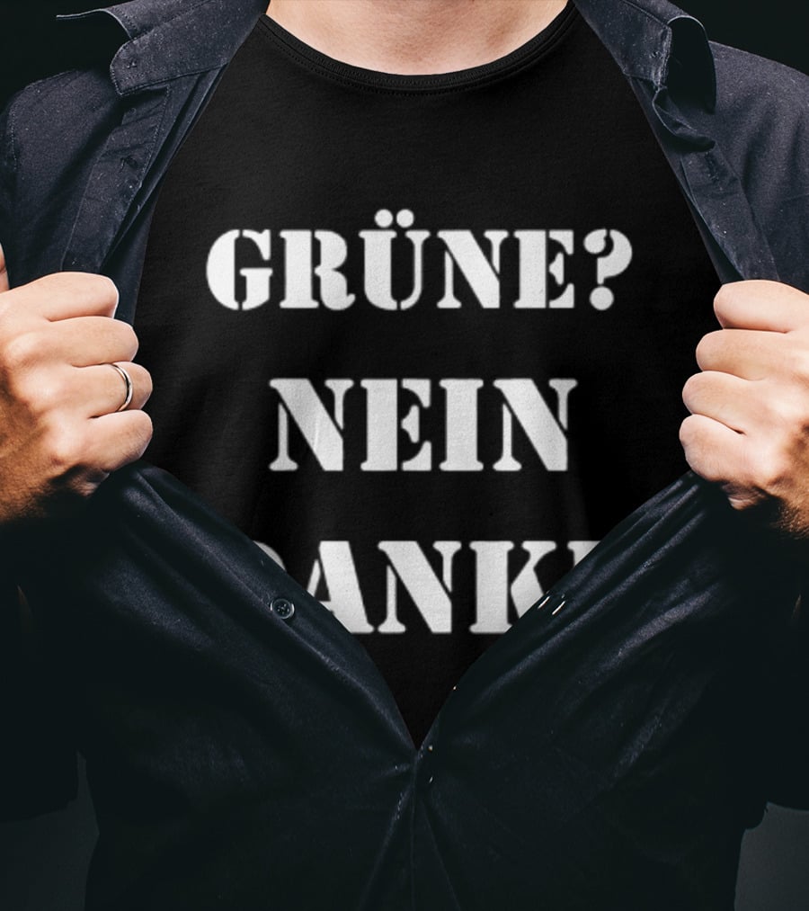 Grüne Nein Danke No Thank You T-Shirt