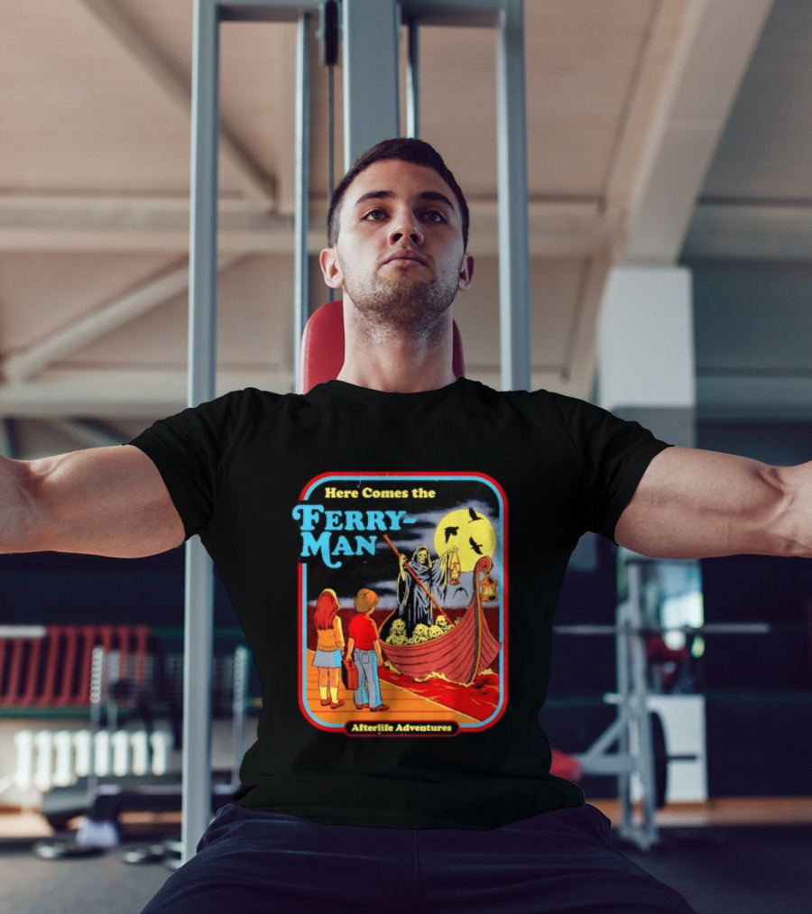 Here Comes The Ferry Man Afterlife Adventures Vintage Horror T-Shirt