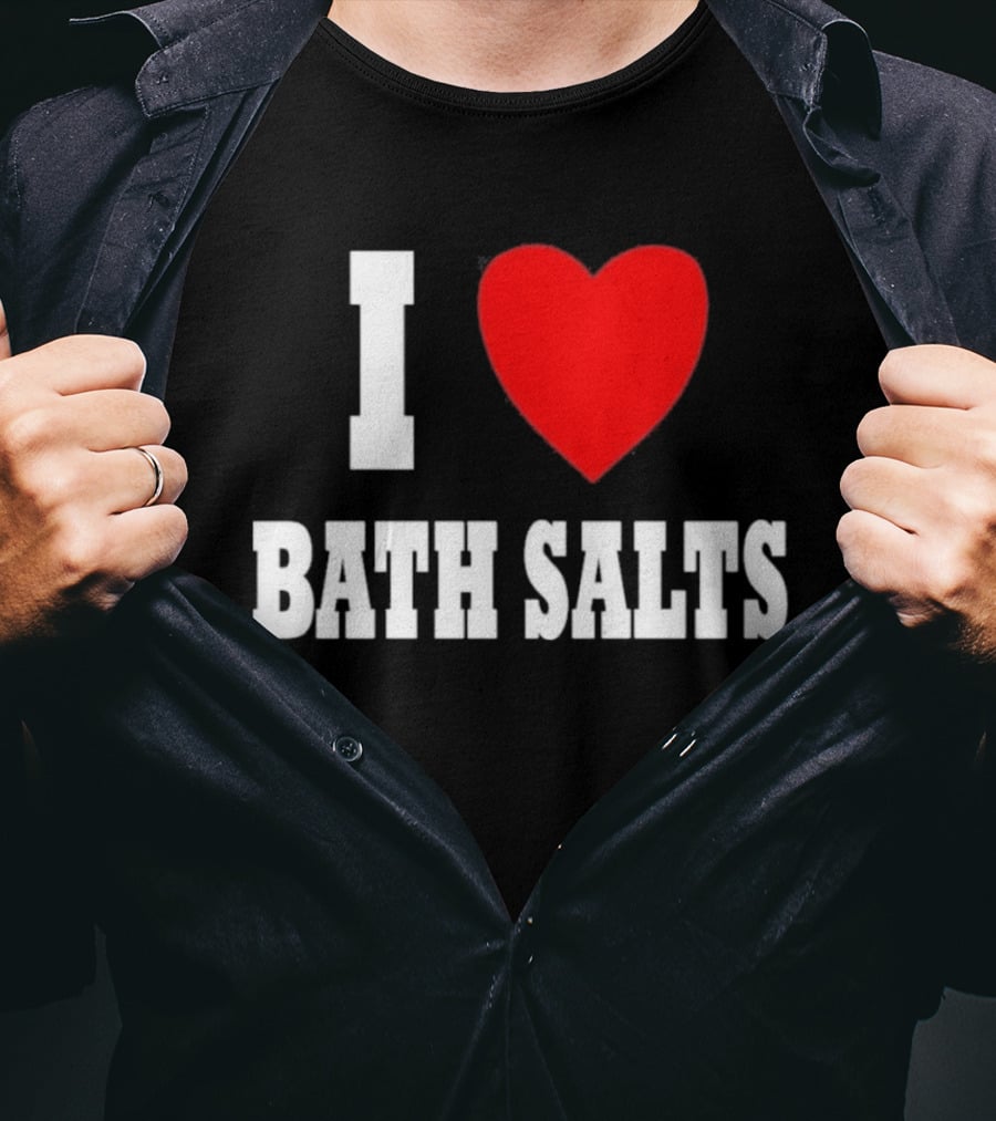 I Love Bath Salts Bold Red Heart T-Shirt