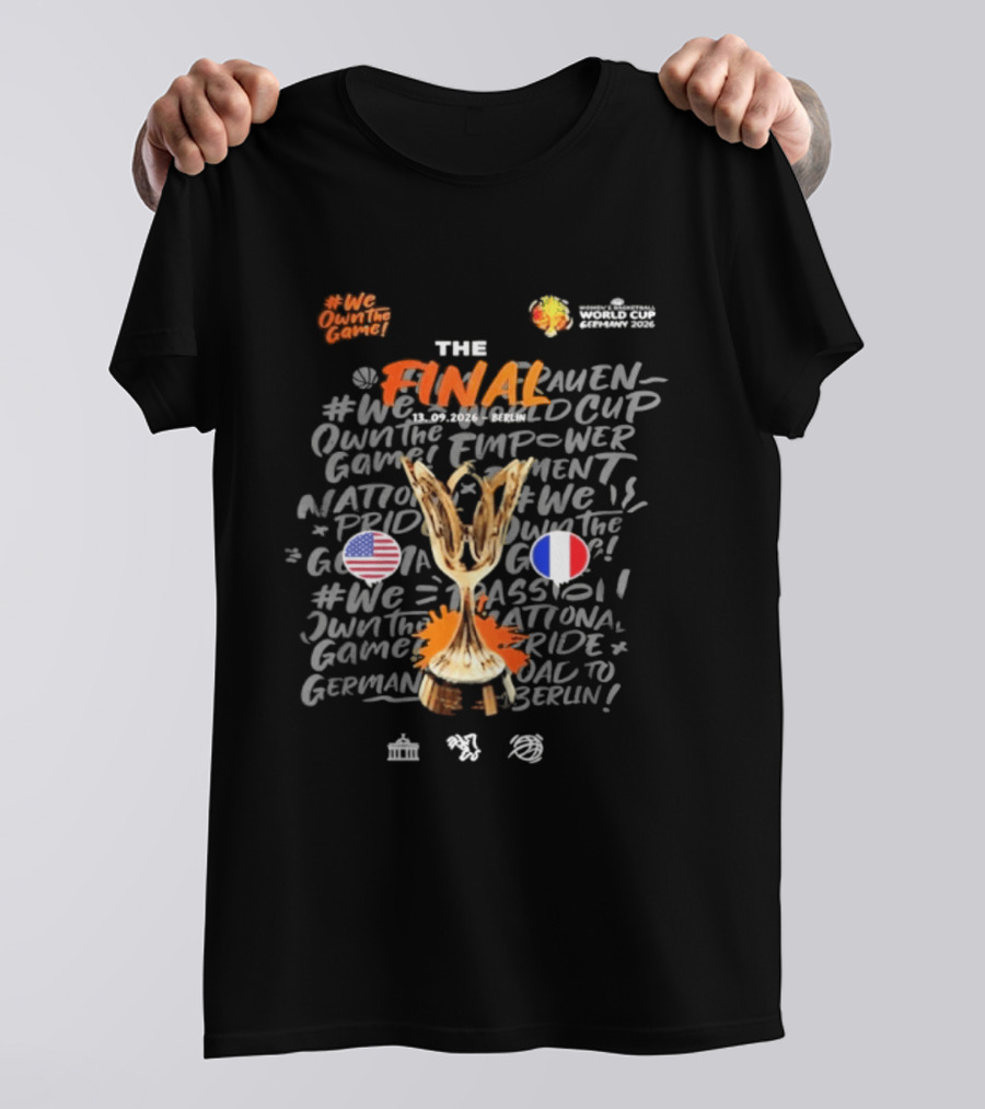 Final Women's World Cup Empowerment Game National Pride USA France Berlin T-Shirt