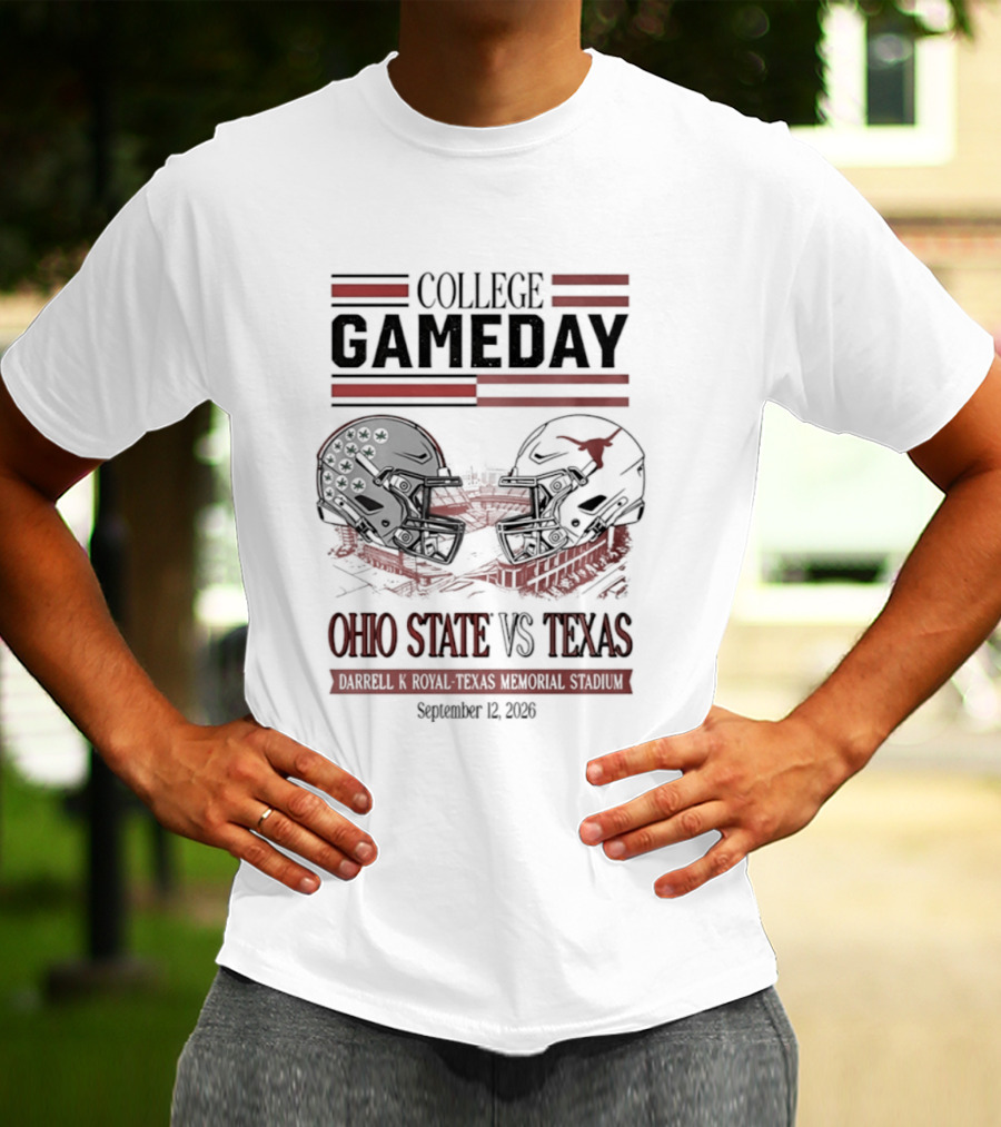 College Gameday Ohio State Vs Texas Darrell K Royal Texas Memorial Stadium September 5 2026 T-Shirt