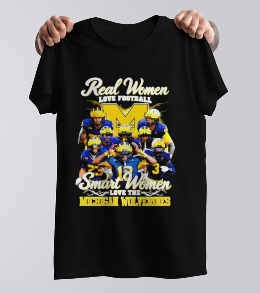 Real Women Love Football Smart Women Love Michigan Wolverines NCAA Football T-Shirt
