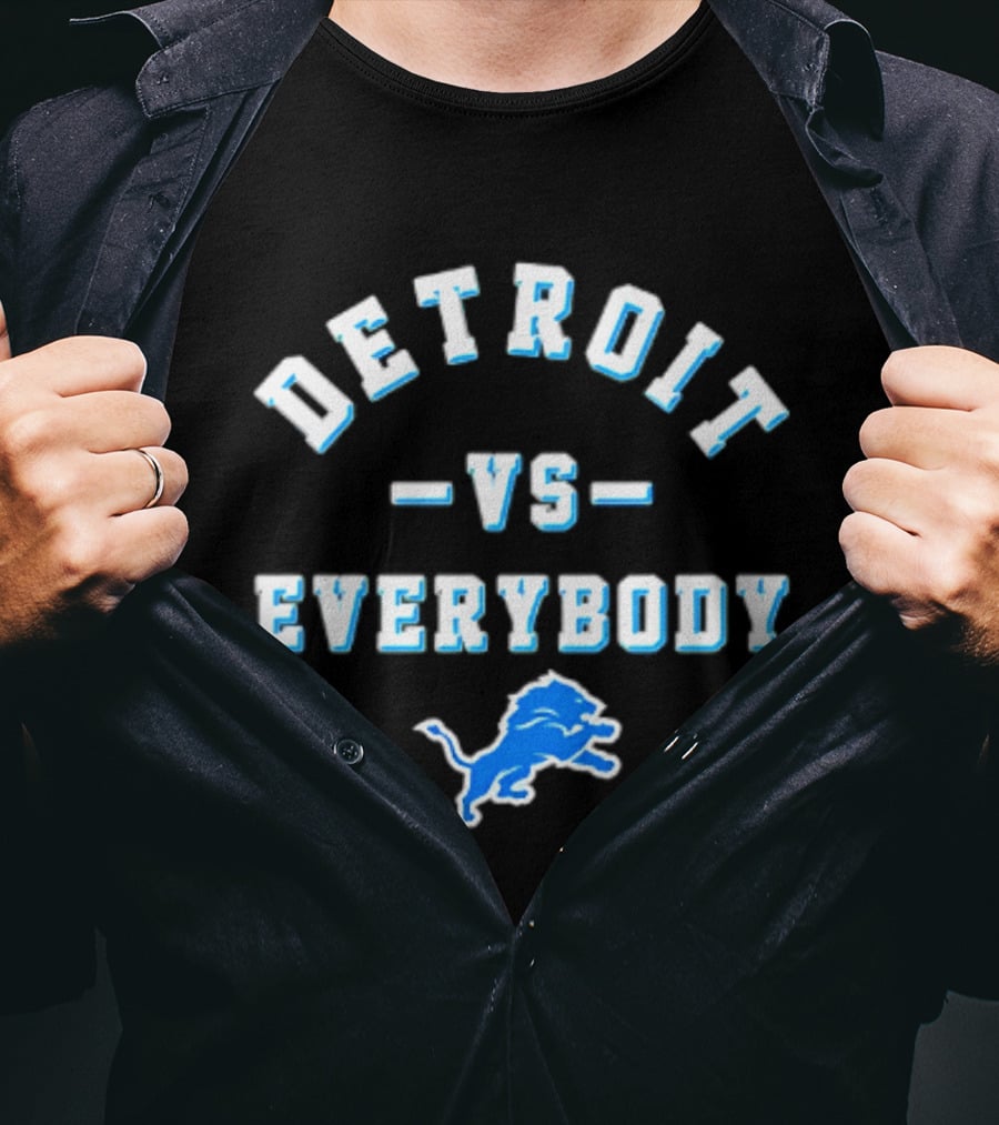 Detroit Lions Vs Everybody 2026 T-Shirt