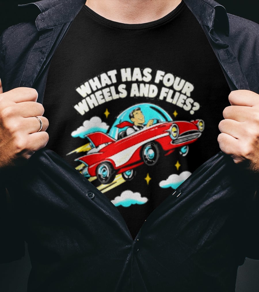 What Has Four Wheels And Flies Retro Flying Car With Clouds And Stars T-Shirt