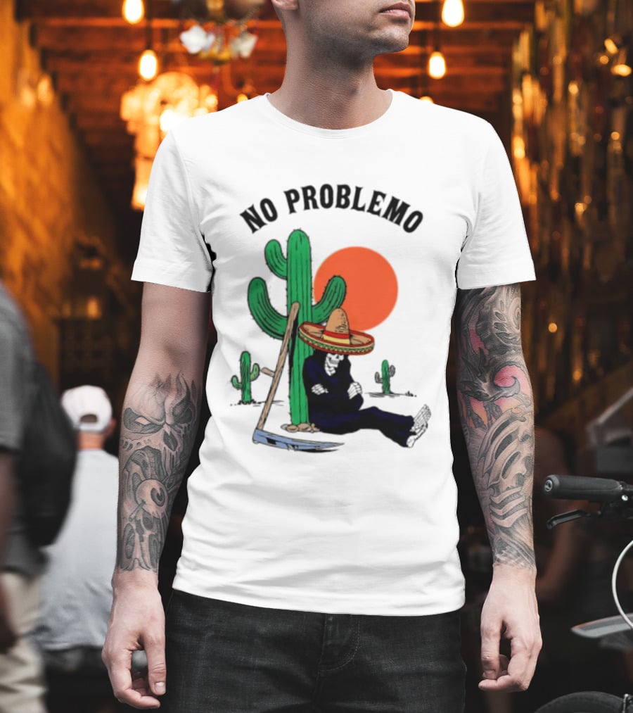 No Problemo Grim Reaper Sombrero Cactus Sunset Mexico T-Shirt