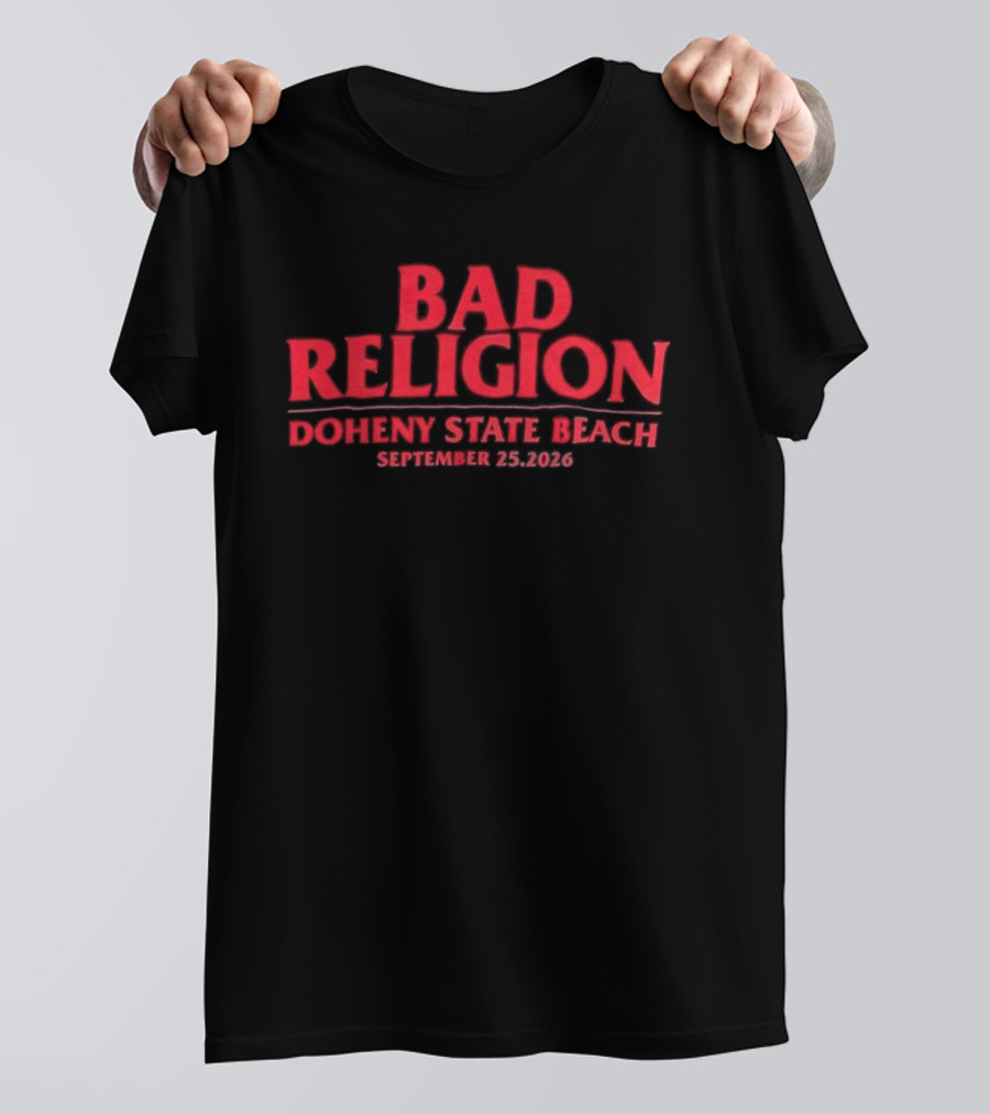 Bad Religion Doheny State Beach September 28 2026 Tour Surf The Waves Not The Crowd T-Shirt