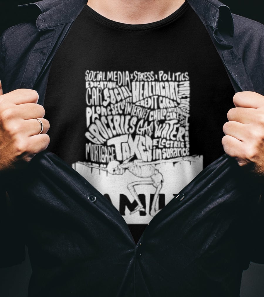 Family Skeleton Juggling Taxes And Life Stress T-Shirt
