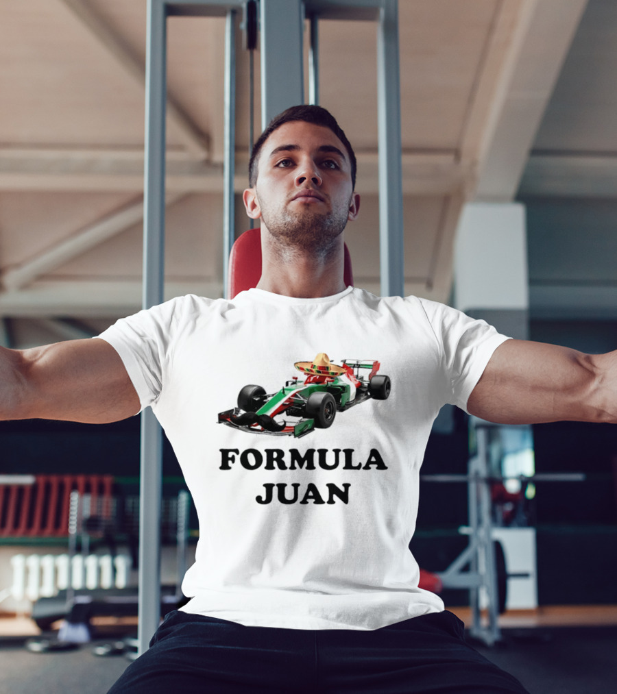 Formula Juan Mexican Sombrero Mustache Racing Car T-Shirt