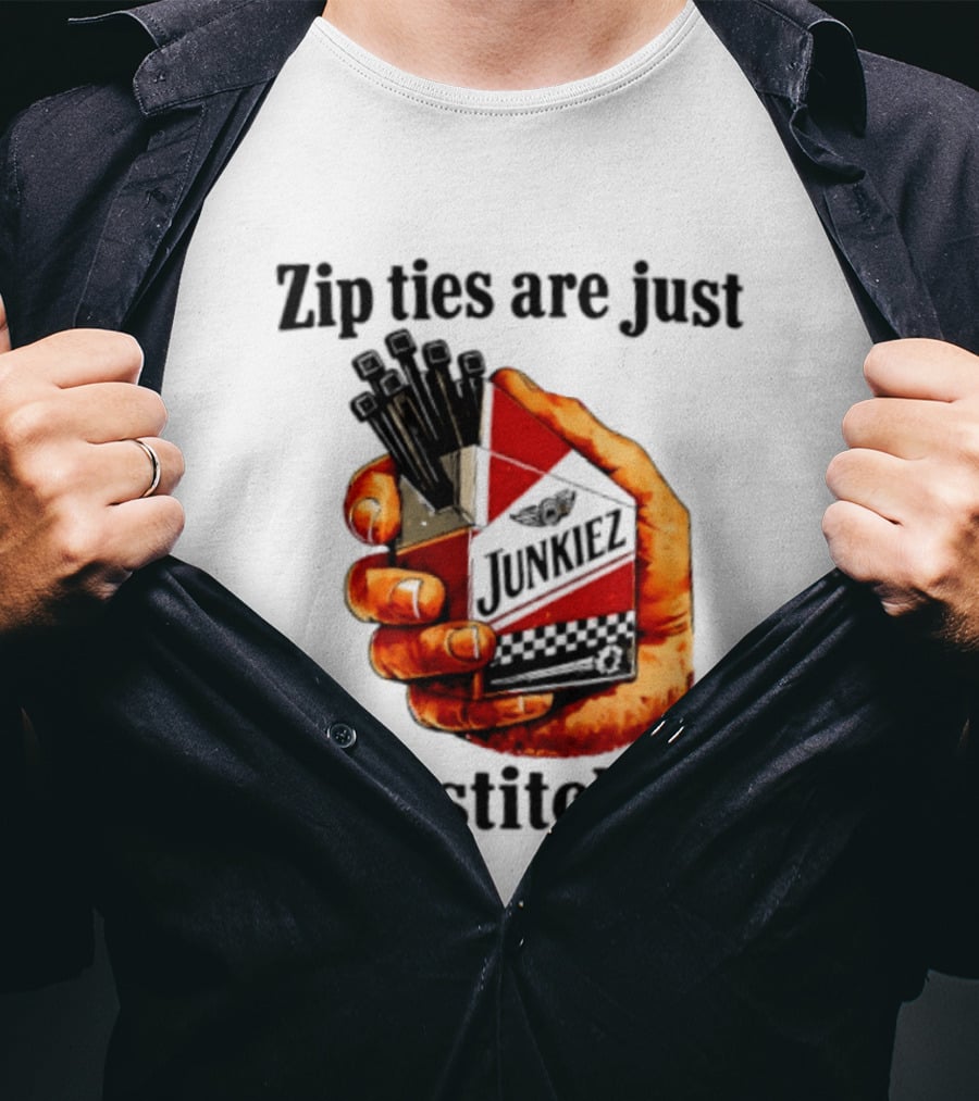 Zip Ties Are Just Car Stitches JunkieZ Pack Hand Mechanic Humor T-Shirt