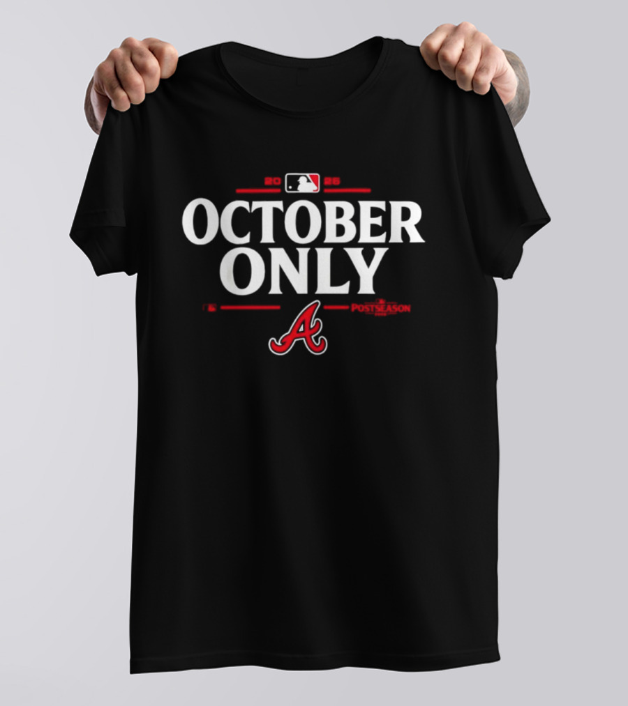 Atlanta Braves October Only 2026 MLB Postseason A T-Shirt