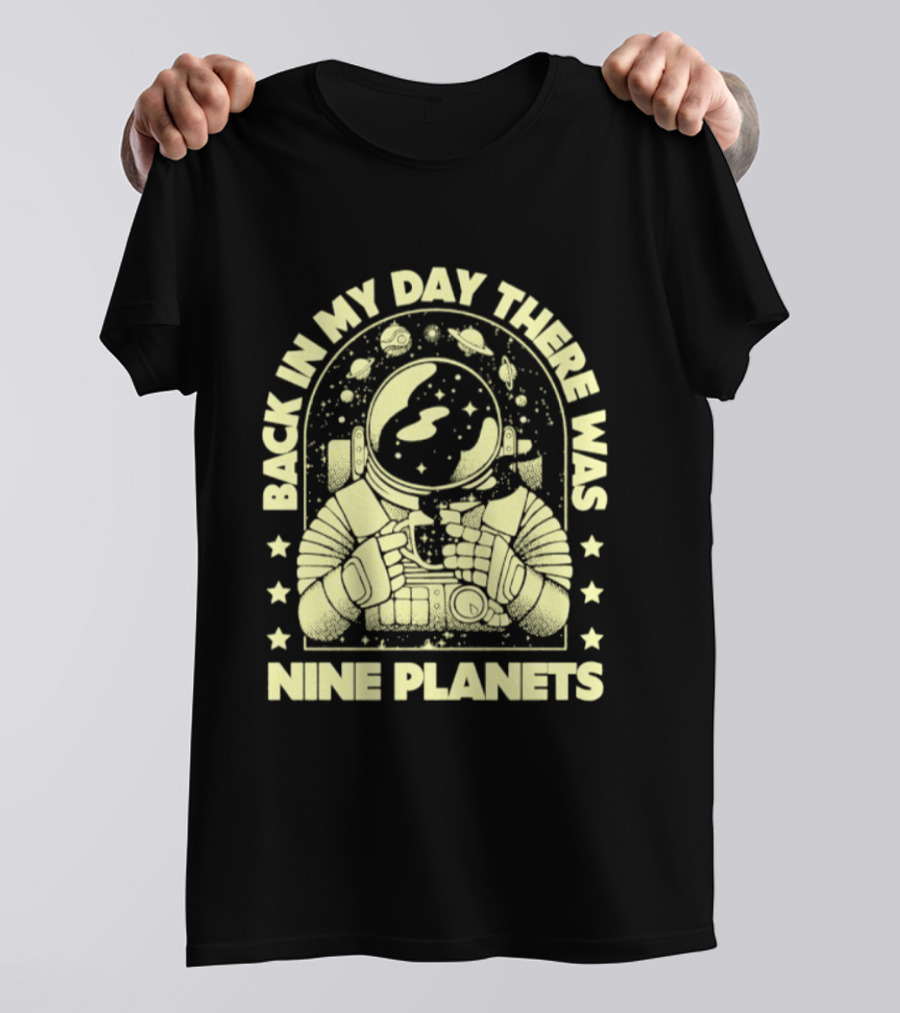 Back In My Day There Was Nine Planets Astronaut Drinking Coffee Retro Space T-Shirt