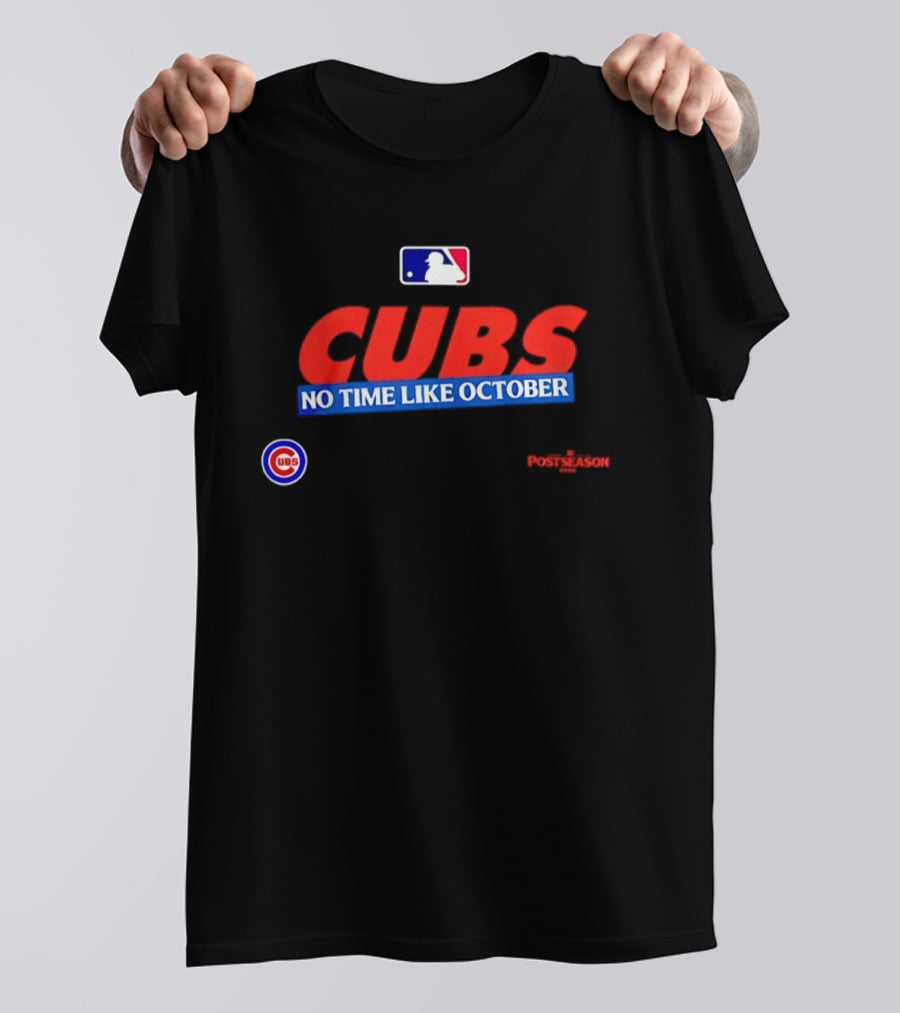 Chicago Cubs No Time Like October 2026 MLB Postseason Fan Gear T-Shirt