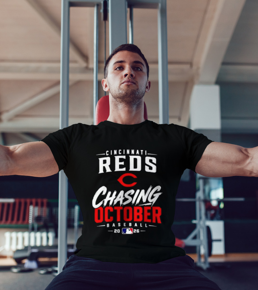 Cincinnati Reds Chasing October Baseball 2023 млb T-Shirt