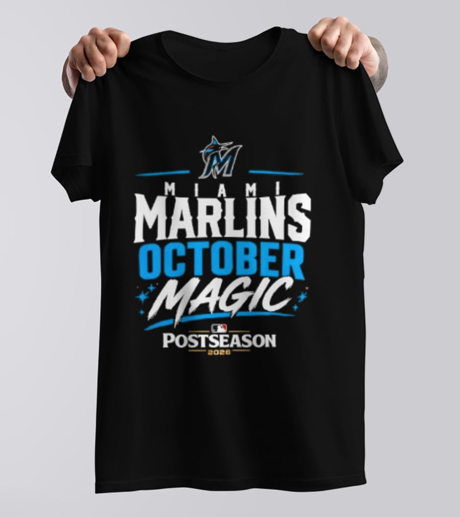 Miami Marlins October Magic 2026 MLB Postseason Celebration T-Shirt
