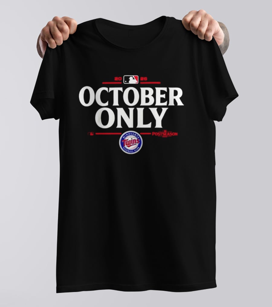Minnesota Twins October Only 2026 MLB Postseason Baseball Club T-Shirt