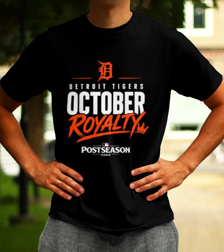 Detroit Tigers October Royalty 2026 MLB Postseason T-Shirt