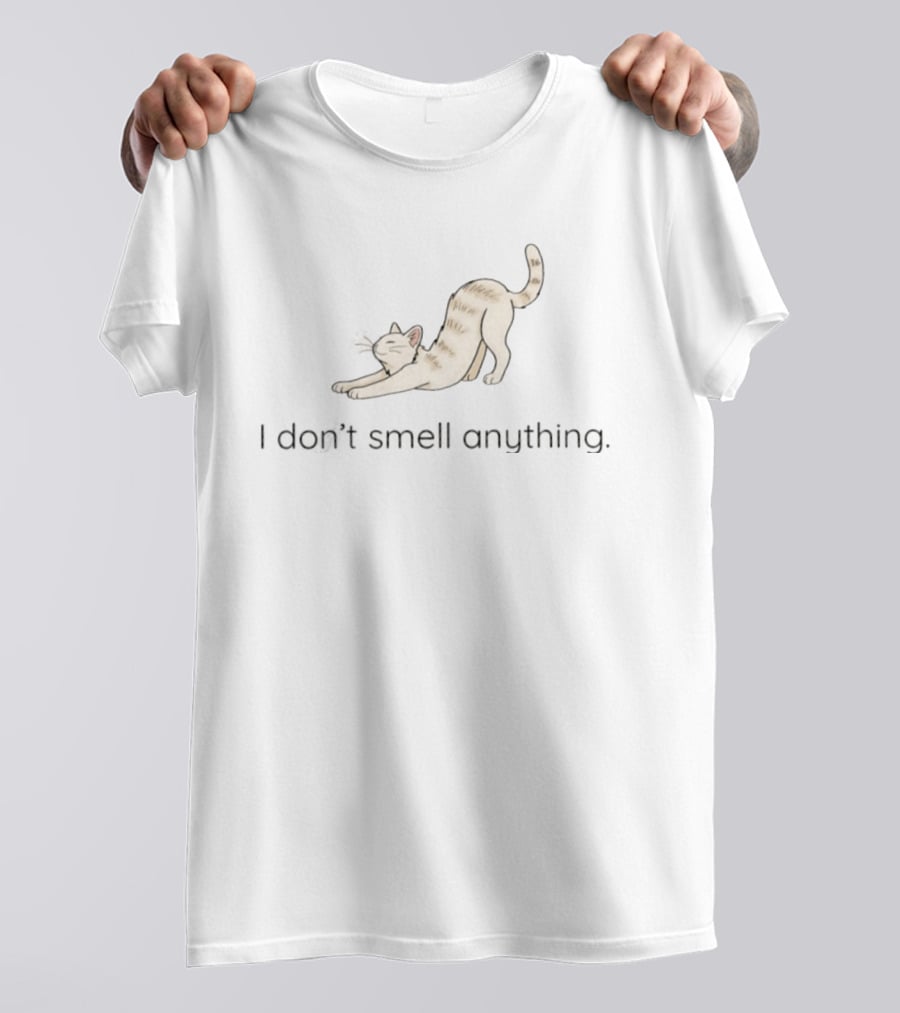 I Don't Smell Anything Cat Kitten Stretching Playful Pose T-Shirt