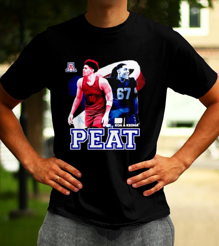 Koa And Keona Arizona Wildcats PEAT NCAA Football Player Name T-Shirt
