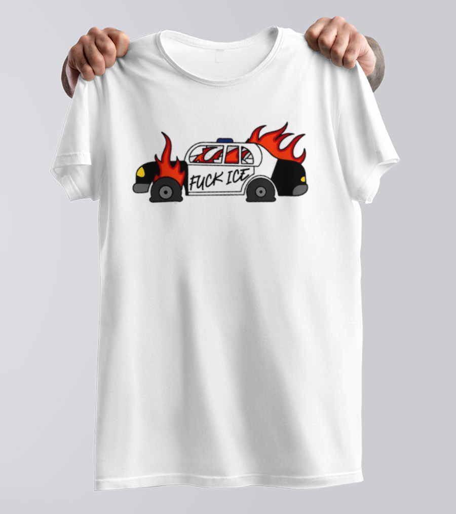 Fuck Ice Burning Police Car Protest Activism T-Shirt