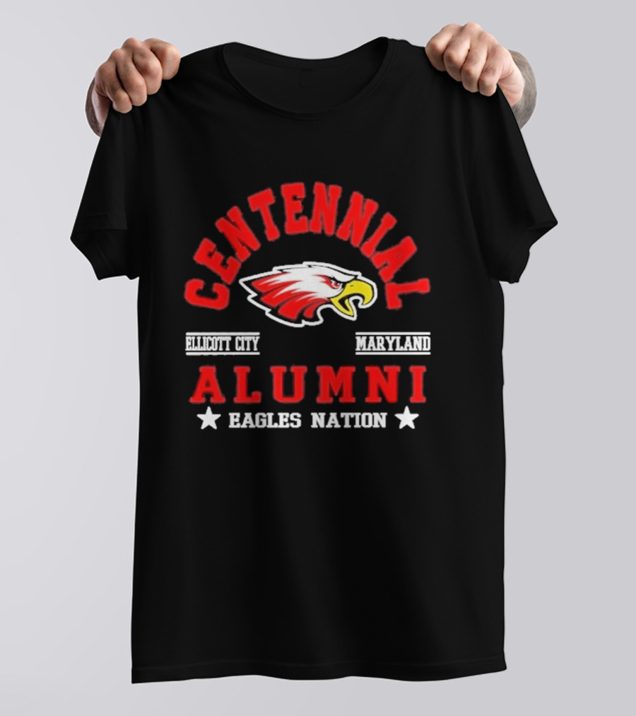 Centennial Alumni Ellicott City Maryland Eagles Nation T-Shirt