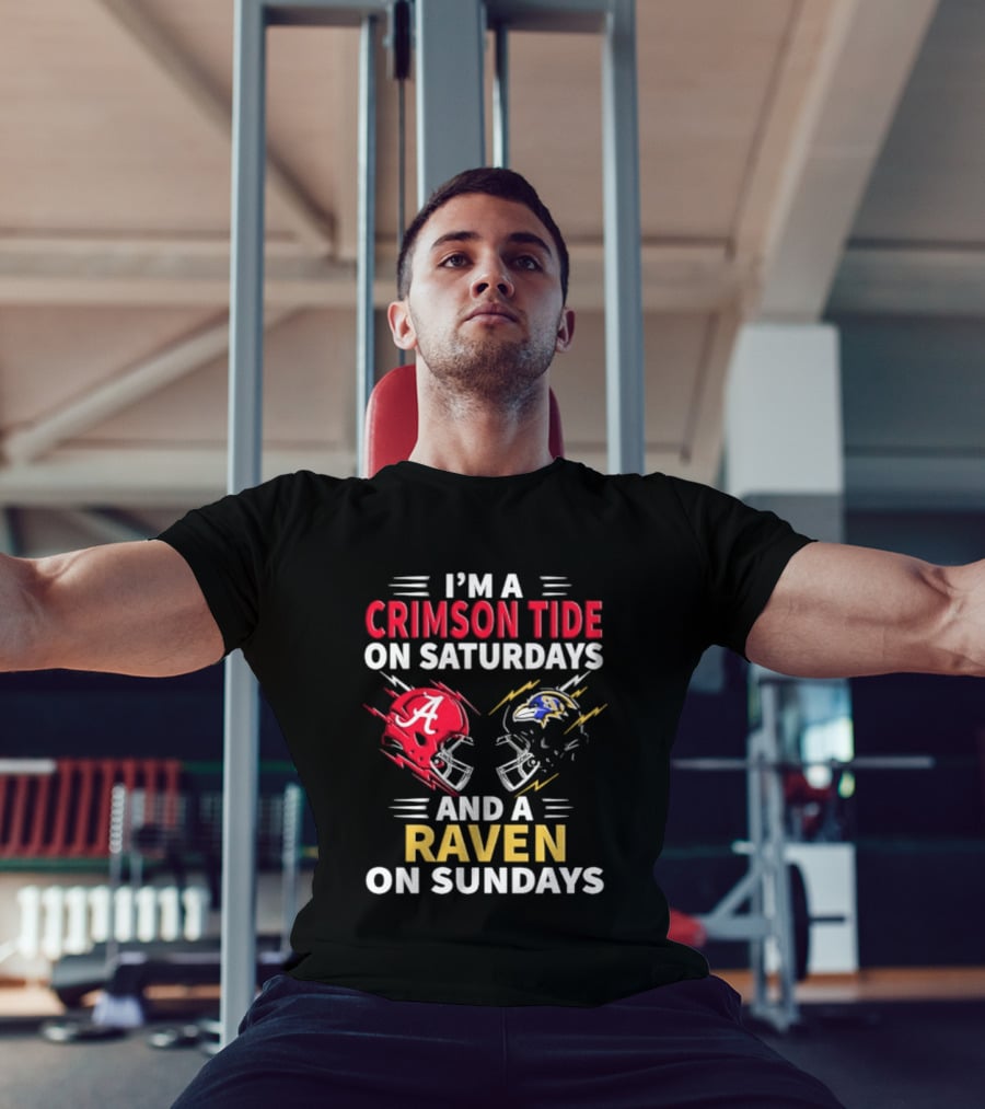 I'm A Crimson Tide On Saturdays And A Raven On Sundays Helmet Football T-Shirt