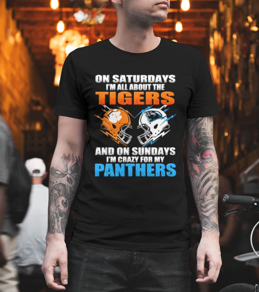 On Saturdays I'm All About The Tigers On Sundays I'm Crazy For My Panthers Football Helmet T-Shirt