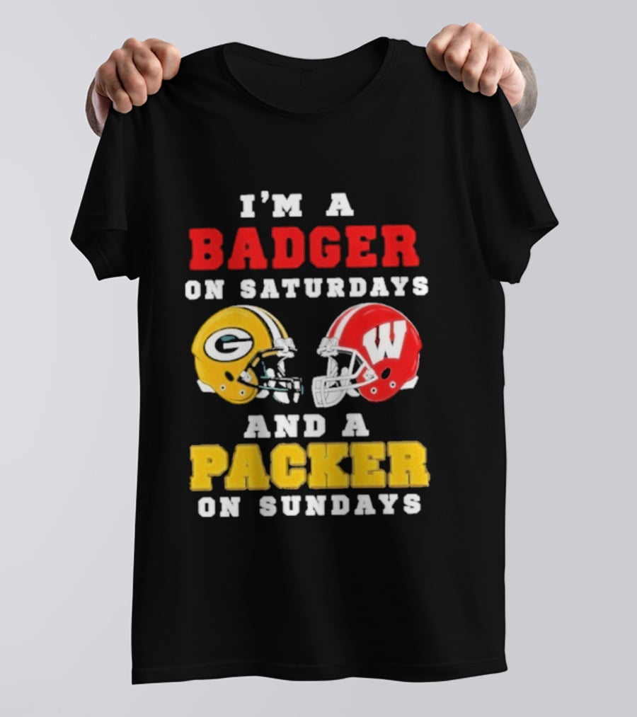 I'm A Badger On Saturdays Green Bay Packer On Sundays Football Helmet Rivalry T-Shirt