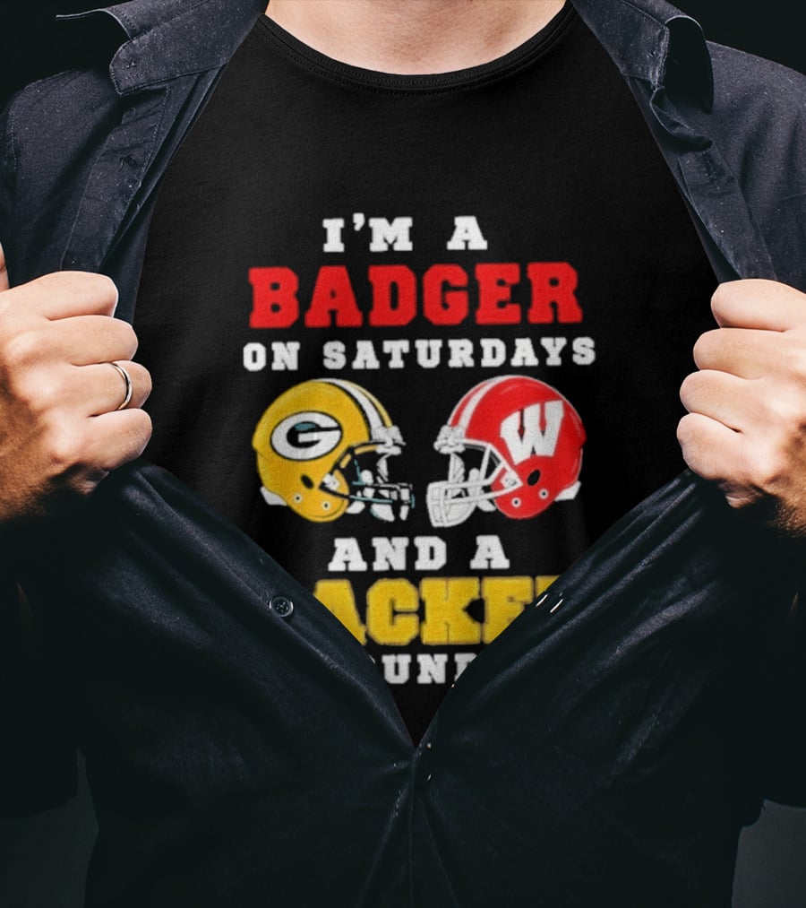 I'm A Badger On Saturdays Green Bay Packer On Sundays Football Helmet Rivalry T-Shirt