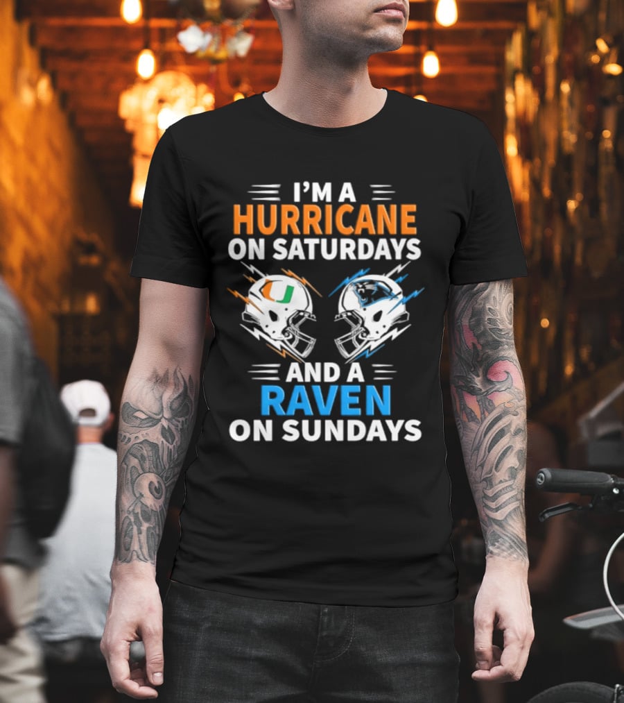 I'm A Hurricane On Saturdays And A Raven On Sundays Helmet Football T-Shirt