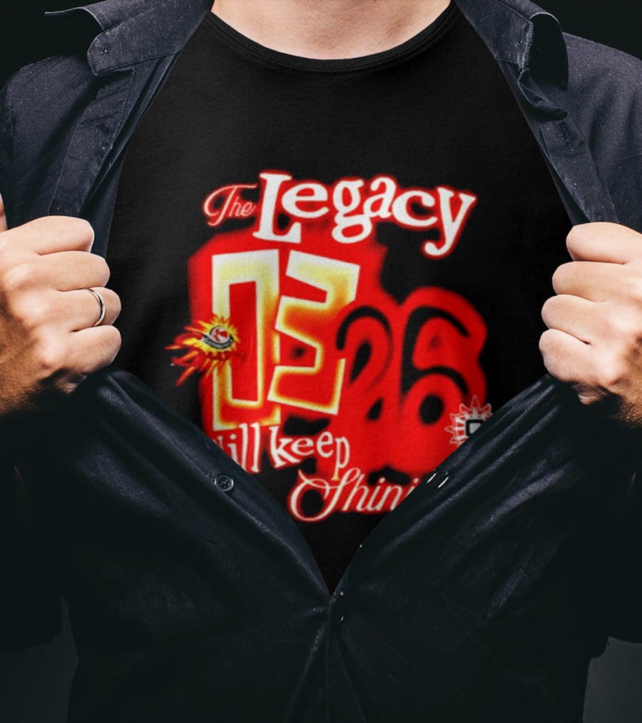 The Legacy 03 26 Will Keep Shining Connecticut Sun T-Shirt