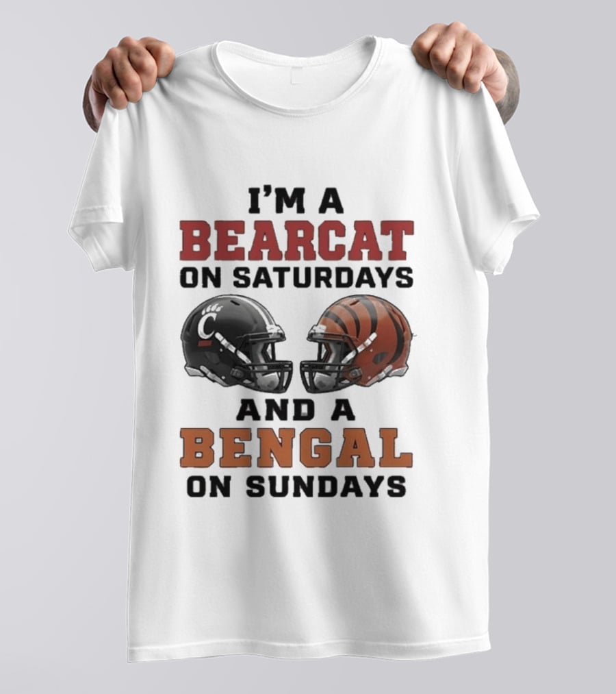 I'm A Bearcat On Saturdays And A Bengal On Sundays Football Helmet T-Shirt