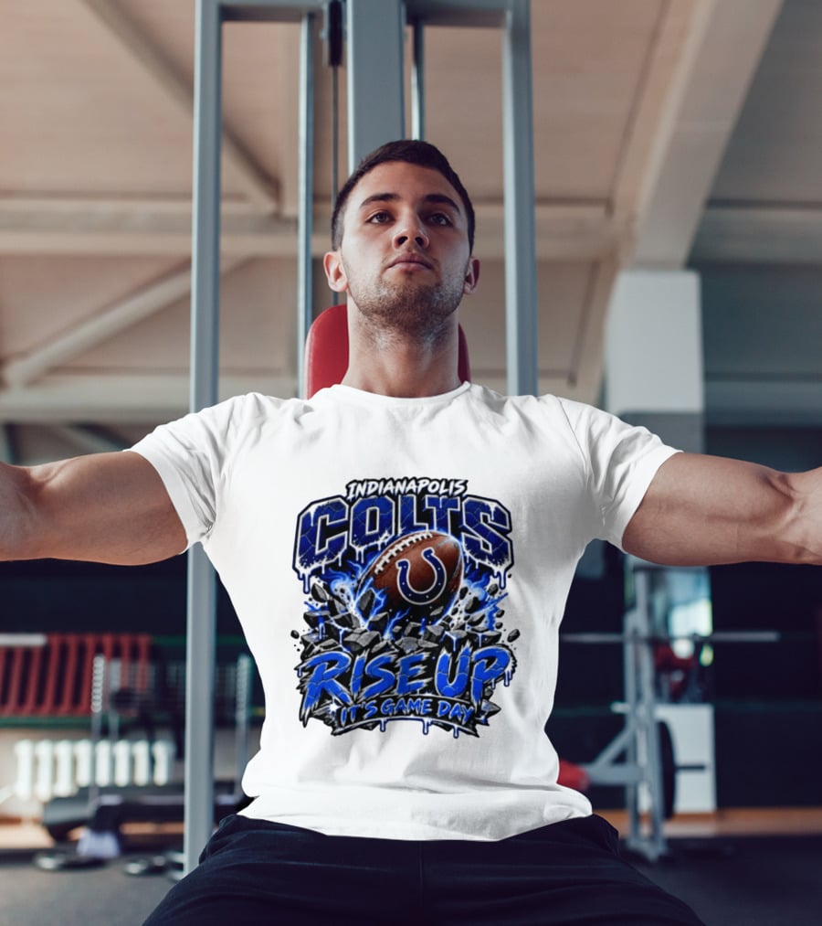 Indianapolis Colts Rise Up It's Game Day Football T-Shirt