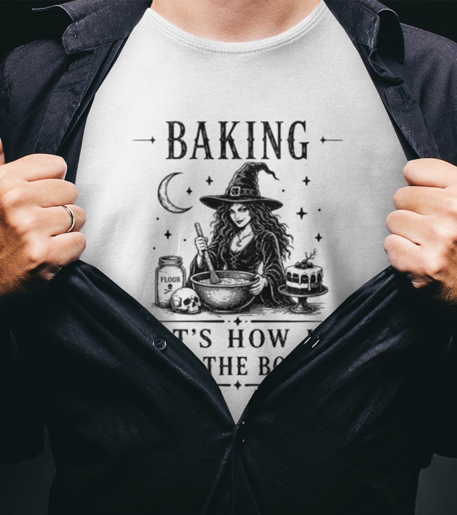 Baking It's How I Hide The Bodies Witch Moon Halloween 2026 T-Shirt