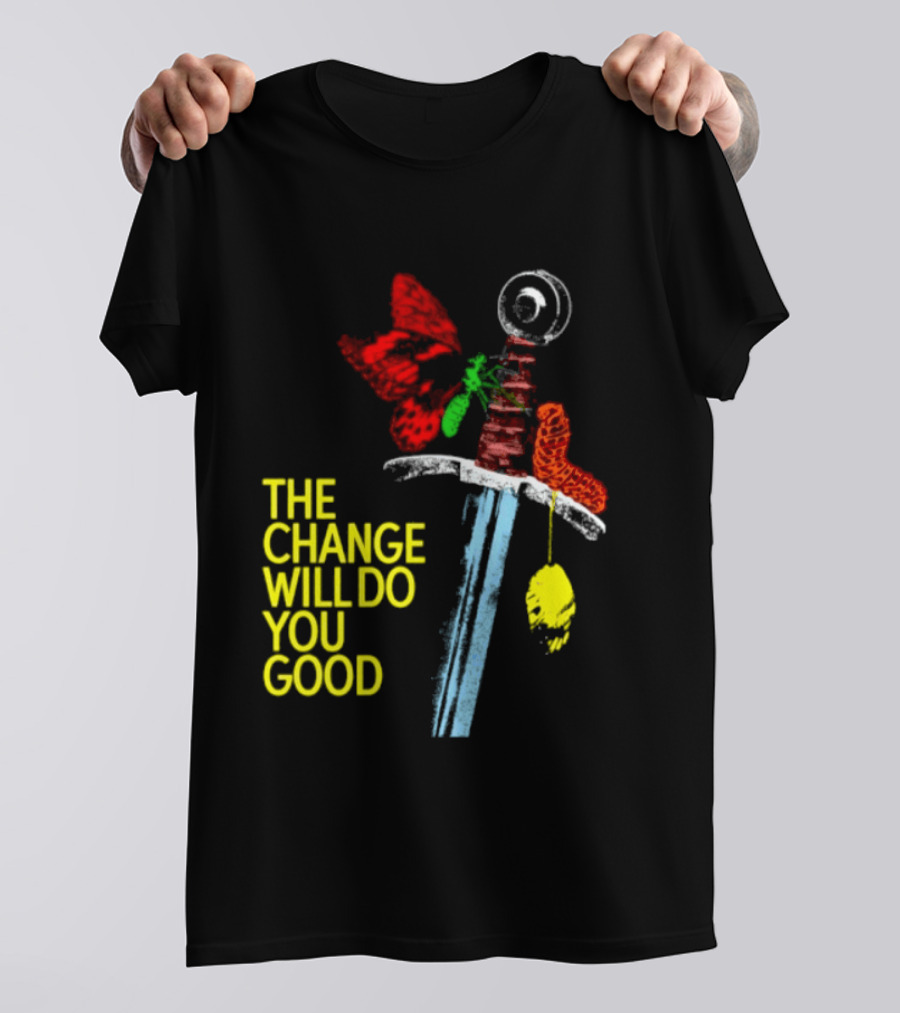 Crossguard Sword Butterfly Transformation The Change Will Do You Good T-Shirt