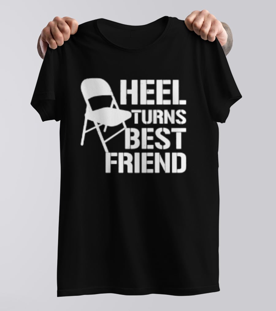 Heel Turns Best Friend Kayfabe Department Folding Chair T-Shirt