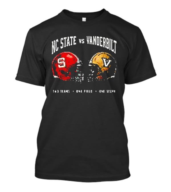 NC State Vs Vanderbilt Two Teams One Field One Story Helmets T-Shirt